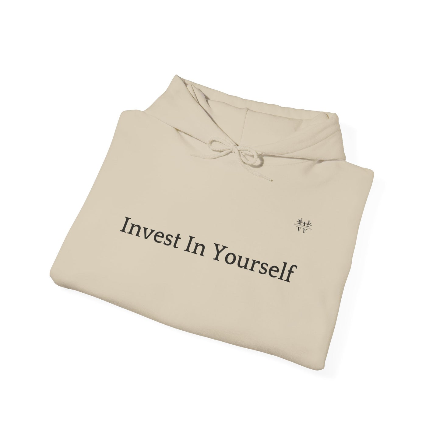 Invest in Yourself - Hooded Sweatshirt