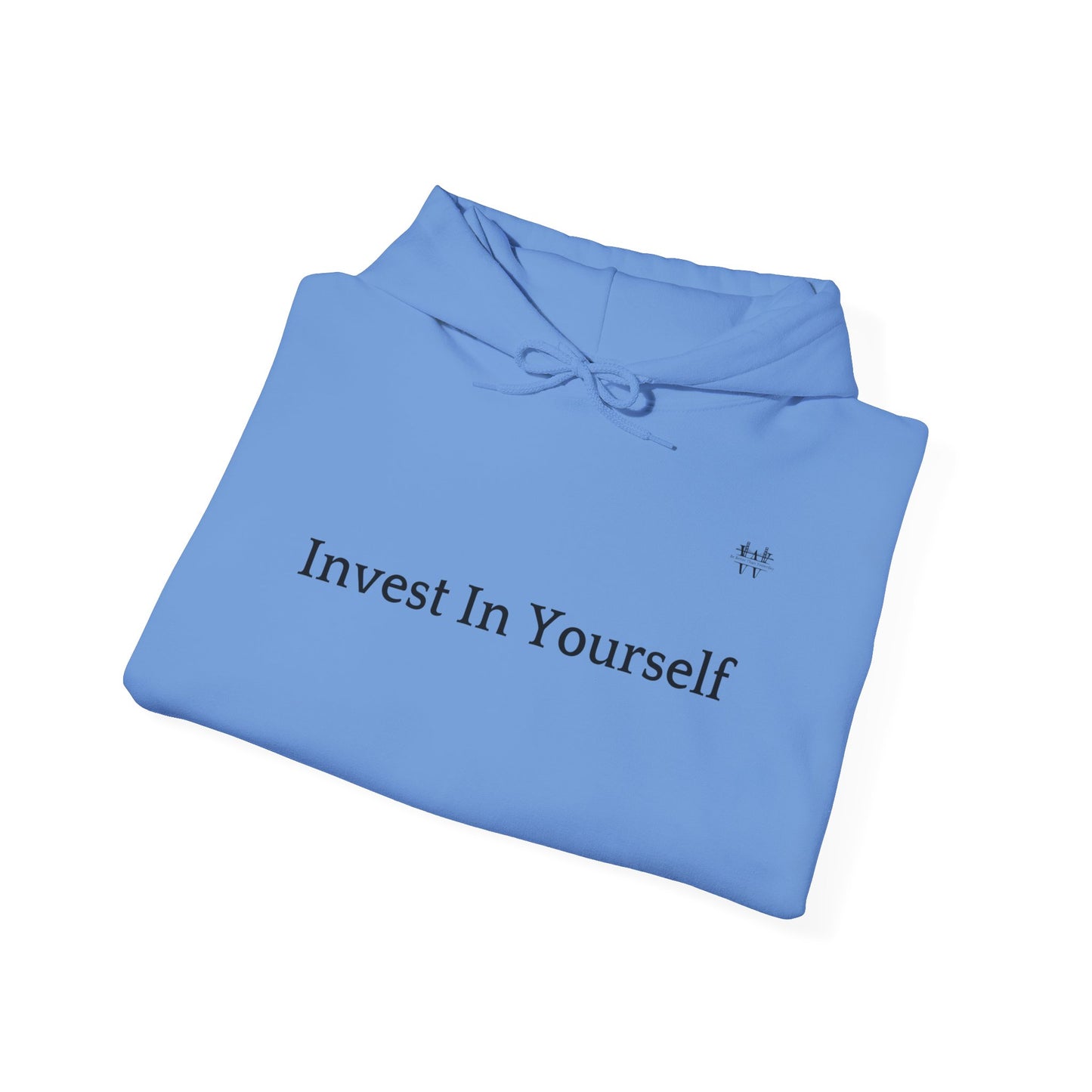 Invest in Yourself - Hooded Sweatshirt