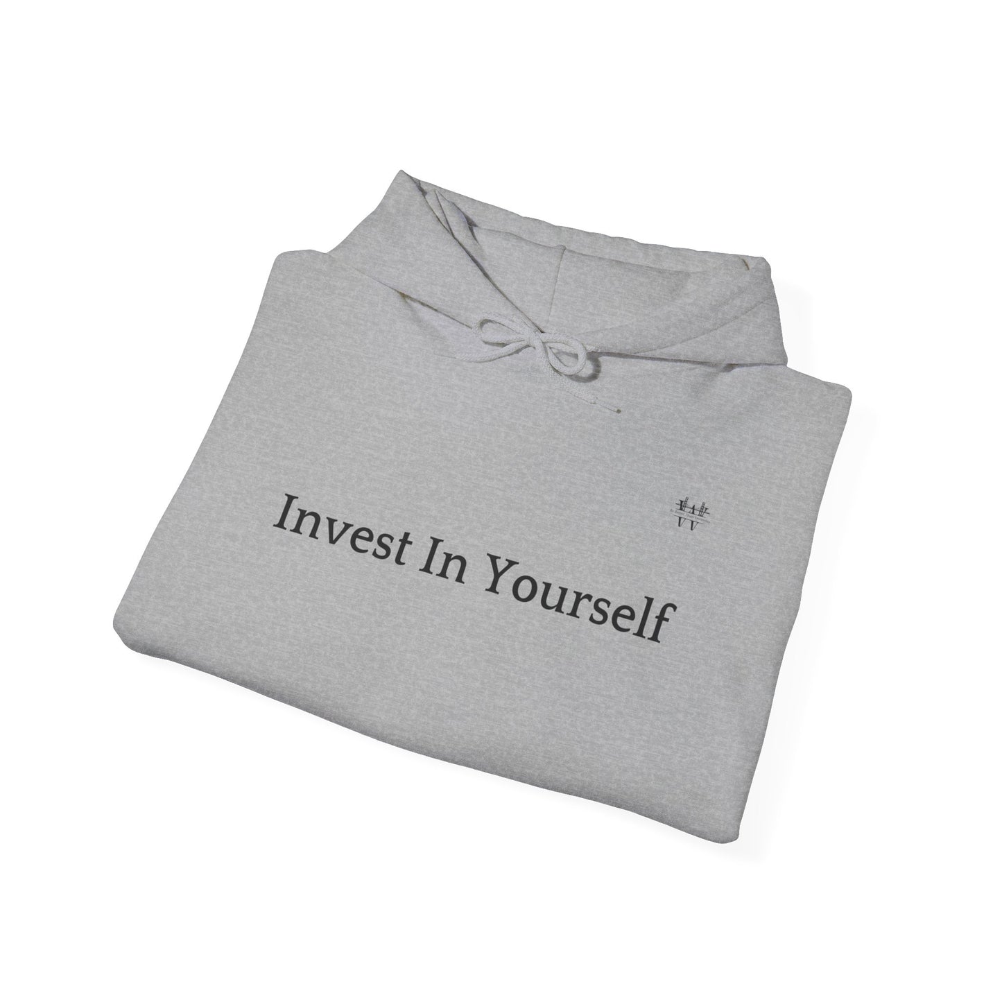 Invest in Yourself - Hooded Sweatshirt