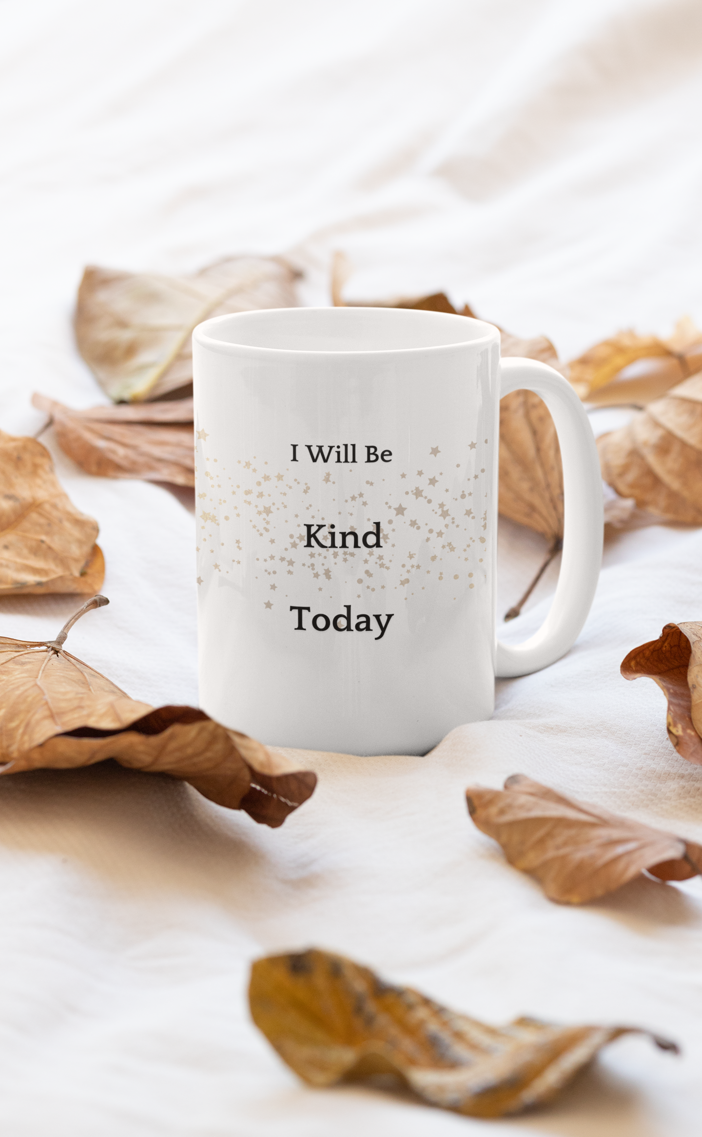 Become Better Every Day Coffee Cup - Find Your Kindness